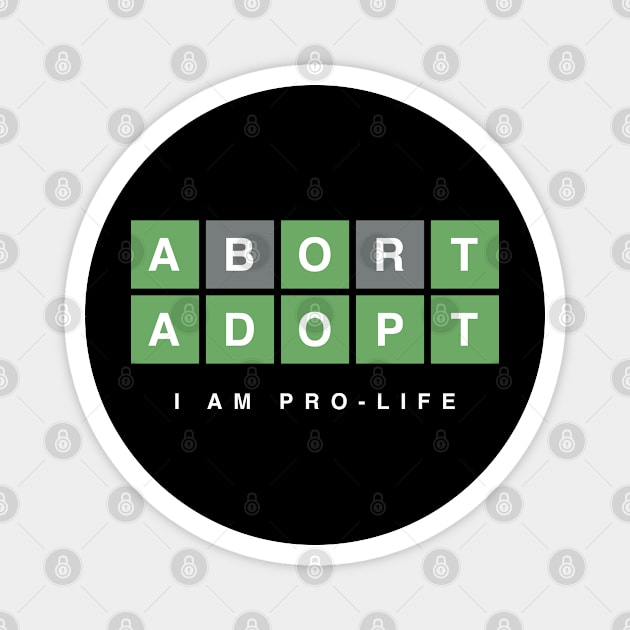 Abortion - Pro Life - Wordle Magnet by Design By Leo